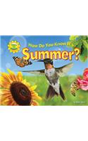 How Do You Know It's Summer?: (Signs of the Seasons)
