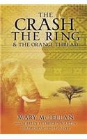 Crash, the Ring & the Orange Thread