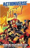 Actionverse: Stray- The Rottweiler Years