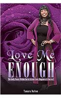 Love Me Enough