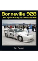 Bonneville 928: Land Speed Racing in a Porsche 928