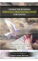 Character Building through Christian Education for Youth