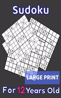 Sudoku For 12 Years Old Large Print