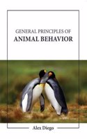 General Principles Of Animal Behavior (Hb 2023)
