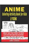 Anime Coloring Book For Kids And Teens