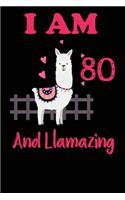 I Am 80 And Llamazing
