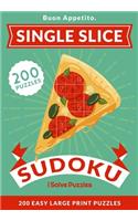 Single Slice Sudoku