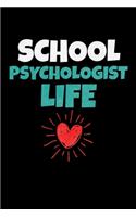 School Psychologist Life