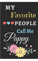 My Favorite People Call Me Pappy: lined notebook, gift for father, grandpa