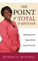 Point Of Total Surrender