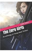 The Zero Girls: An anthology of Young Adult Thrillers