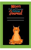 90 Days Diet And Exercise Challenge Journal: Daily Food And Exercise 90 Days Diet Challenge with Sleep and Habit Tracker Notebook For Weight Loss Journal For Cat Lover