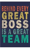 Behind Every Great Boss is a Great Team