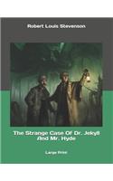 The Strange Case Of Dr. Jekyll And Mr. Hyde