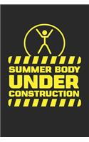 Summer Body under Construction