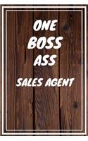 One Boss Ass Sales Agent: Sales Agent Career School Graduation Gift Journal / Notebook / Diary / Unique Greeting Card Alternative