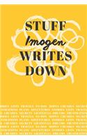 Stuff Imogen Writes Down: Personalized Journal / Notebook (6 x 9 inch) with 110 wide ruled pages inside [Mustard Yellow]