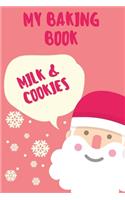 My Baking Book - Milk & Cookies