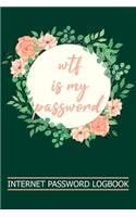 WTF Is My Password: An Organizer for All Your Passwords and Shit Password with Alphabetized Tabs Keeper Internet Login, Website Address, Username Journal And Logbook To