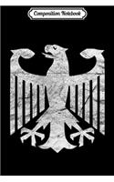 Composition Notebook: Distressed German Eagle I Germany Pride Gift Journal/Notebook Blank Lined Ruled 6x9 100 Pages