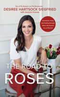 The Road to Roses