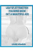 'Get a Beautiful Ass' Law of Attraction Coloring Book: (8 Exercise & Health Law of Attraction)