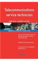 Telecommunications service technician RED-HOT Career; 2578 REAL Interview Questi