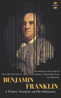 Benjamin Franklin: The Life of a Printer, Scientist, and Revolutionary(51 Great Biographies)