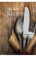 My Best Recipes: Blank Cookbook