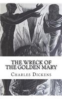 The Wreck of the Golden Mary