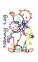 Nanny Log: Baby Log, Parents or Day Care Provider Can Track Daily Feeding, Diaper Changes - Sleep Time - Emergency Contacts - Fun Kids