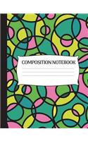 Composition Notebook: Bright Circles, College Ruled Lines 100 pages