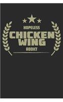 Hopeless Chicken Wing Addict