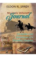 My Uncle Vellanoff''s Journal