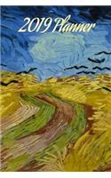 2019 Planner: Wheat Field with Crows, Vincent Van Gogh Artwork, Weekly and Monthly Planner, 2019 Diary Planner, Calendar Schedule Organizer and Journal Notebook
