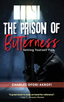 The Prison of Bitterness