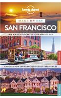 Lonely Planet Make My Day San Francisco
