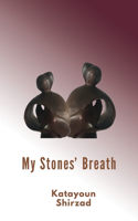 My Stone's Breath