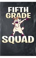Fifth Grade Squad: Teacher Gift Appreciation - 120 College Ruled Lined Paper - Composition Notebook Notes Journal to Write in for 5th Grade Class School Teachers Stude