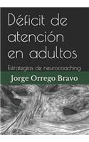 D�ficit de Atenci�n En Adultos