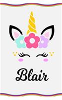 Blair: Personal Notebook Personal Diary Unicorn Notebook Personalized Journal Customized Journal Unicorn Lover Personal Name Notebook
