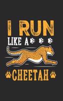 I Run Like a Cheetah: Cheetah Animal Journal Blank Lined 6x9 Journal