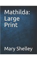 Mathilda: Large Print