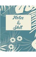 Notes & Shit