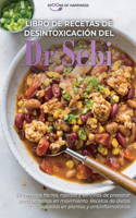 Libro de recetas de desintoxicación del Dr. Sebi