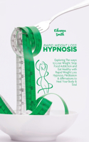 Rapid Weight Loss Hypnosis
