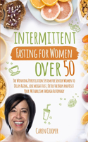 Intermittent Fasting for Women Over 50