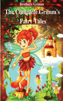 Complete Grimm's Fairy Tales