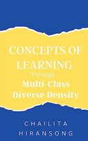 Concepts of Learning through Multi-Class Diverse Density