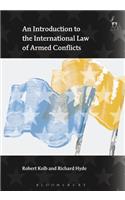 Introduction to the International Law of Armed Conflicts